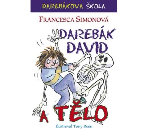 Darebák David a tělo