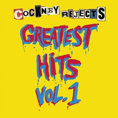 Cockney Rejects - Greatest Hits Vol. 1 (Reissue) (Opaque Yellow Coloured) (LP) (0844493062769)