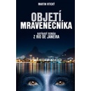 Objetí mravenečníka