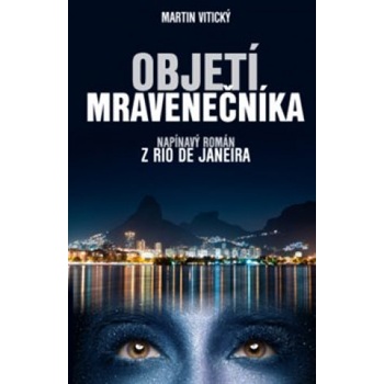 Objetí mravenečníka
