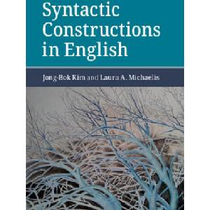 Syntactic Constructions in English | JONG-BOK KIM (ISBN: 9781108455862)