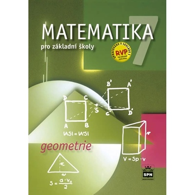 Matematika 7.r. ZŠ - Geometrie - učebnice - Půlpán Z.,Čihák M.,Mullerová Š.,Trejbal