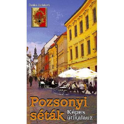 Pozsonyi séták - Képes útikalauz