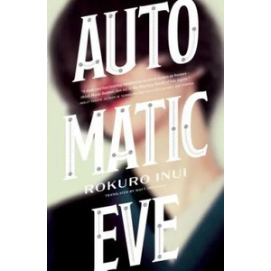 Automatic Eve (ISBN: 9781974708079)