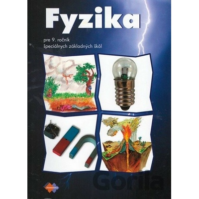 Fyzika pre 9. ročník špeciálnych základných škôl - učebnica - Viera Lapitková; Eva Brestenská