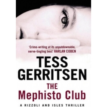 The Mephisto Club - Rizzoli & Isles 6 - Paperb... - Tess Gerritsen