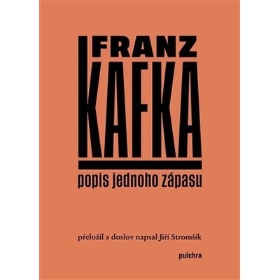 Popis jednoho zápasu - Franz Kafka