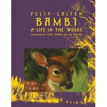 Bambi: A Life in the Woods Salten Felix