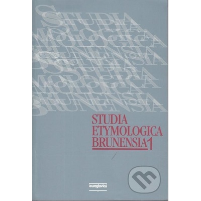 Studia etymologica brunensia 1