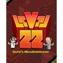 Level 22 Garys Misadventures