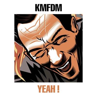 KMFDM - YEAH!