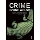 Crime - Irvine Welsh
