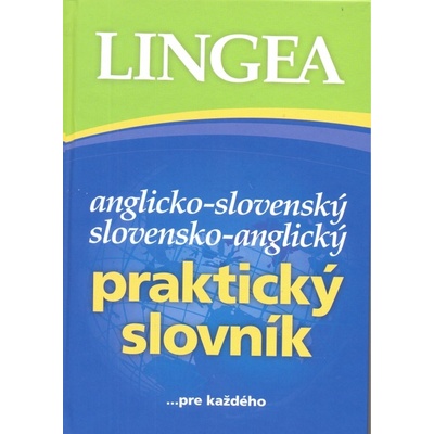 Anglicko slovenský slovensko anglický praktický slovník