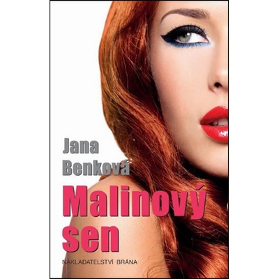 Malinový sen - Jana Benková