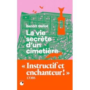 La Vie secrète d'un cimetière | Benoît Gallot (ISBN: 9782493909602)