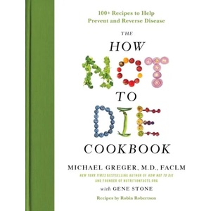 How Not to Die Cookbook | Michael Greger (ISBN: 9781250127761)