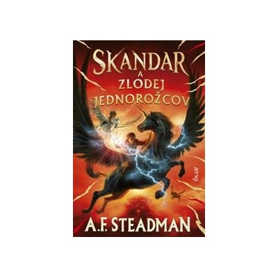 Skandar 1: Skandar a zlodej jednorožcov - A. F. Steadman