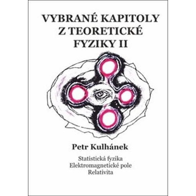 Vybrané kapitoly z teoretické fyziky II.