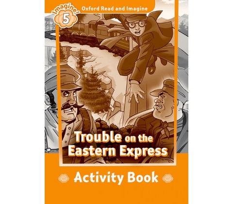 Trouble On The Eastern Express Activity Book