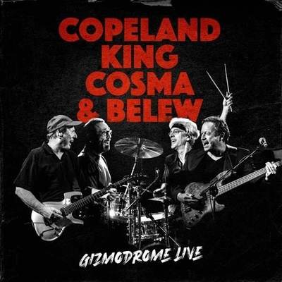 COPELAND, KING, COSMA & B - GIZMODROME LIVE LP