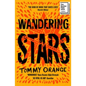 Wandering Stars | Tommy Orange (ISBN: 9781529930344)
