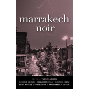 Marrakech Noir (ISBN: 9781617754739)