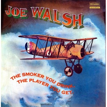 Joe Walsh - The Smoker You Drink, The Player You Get 2 LP