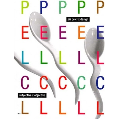 Jiří Pelcl x design - Dagmar Koudelková