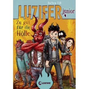 Luzifer junior - Zu gut für die Hölle | Jochen Till, Raimund Frey (ISBN: 9783785583661)