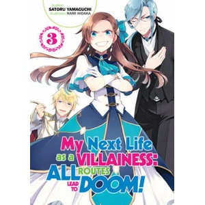 My Next Life as a Villainess: All Routes Lead to Doom! Volume 3 | Nami Hidaka, Shirley Yeung (ISBN: 9781718366626)