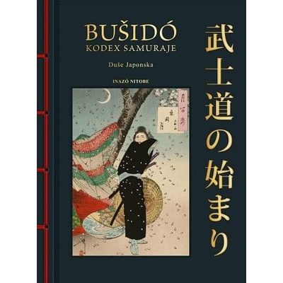 Bušidó - Inazo Nitobe