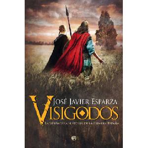 Visigodos | Esparza, José Javier (ISBN: 9788491649823)