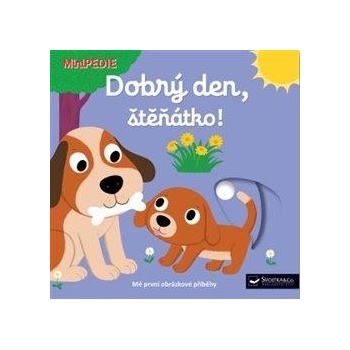 Dobrý den, štěňátko!