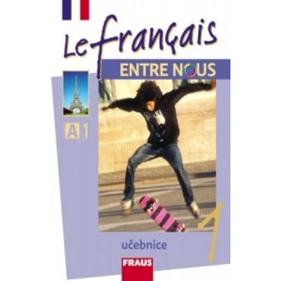 Le francais ENTRE NOUS 1 UČ