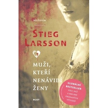 Muži, kteří nenávidí ženy -- Milénium 1 - Stieg Larsson