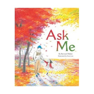 Ask Me | Bernard Waber, Suzy Lee (ISBN: 9780547733944)