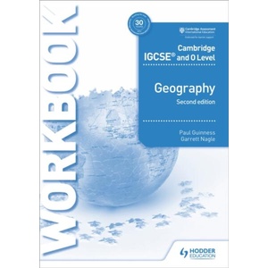Cambridge IGCSE and O Level Geography Workbook 2nd edition | Paul Guinness, Garrett Nagle (ISBN: 9781510421387)