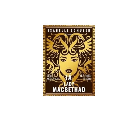 Já, lady MacBethad