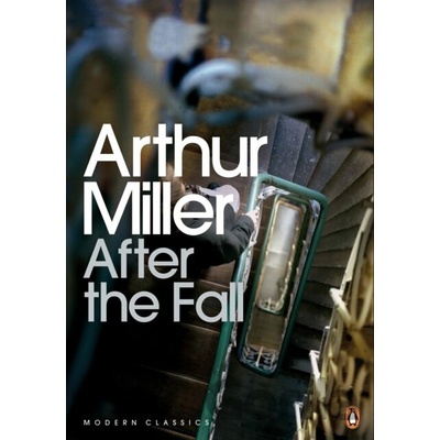 After the Fall - Arthur Miller