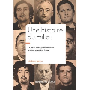 Une histoire du Milieu | Pierrat (2023)