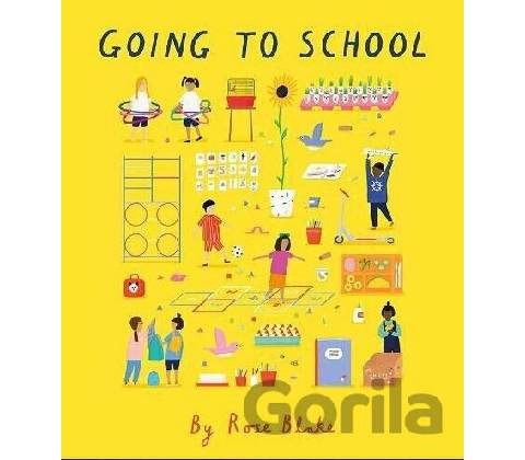 Going to School Blake Rose