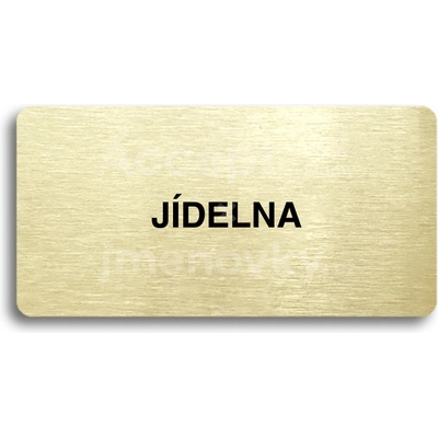 ACCEPT Piktogram JÍDELNA - zlatá tabulka - černý tisk bez rámečku