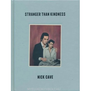Stranger Than Kindness (ISBN: 9781838852245)