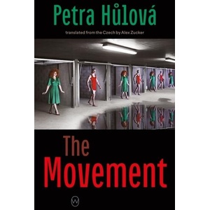Movement | Petra Hulova (ISBN: 9781912987245)