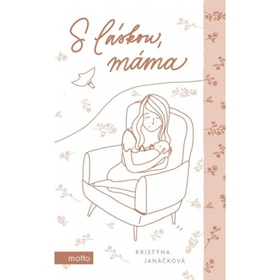 S láskou, máma