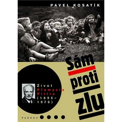 Sám proti zlu - Pavel Kosatík