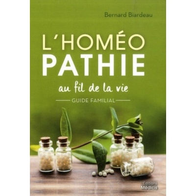 L'Homéopathie au fil de la vie