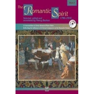 The Romantic Spirit: 1790 - 1910, Book 2