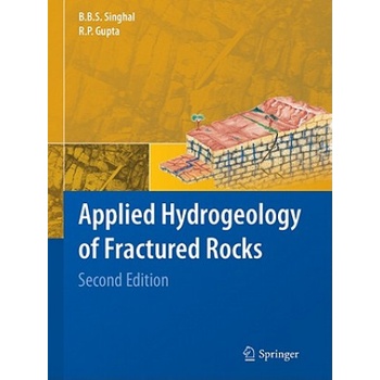 Applied Hydrogeology of Fractured Rocks | B. B. Singhal, R. P. Gupta