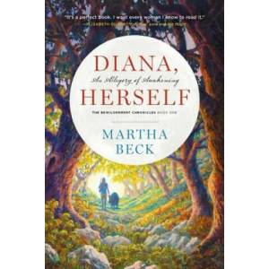Diana, Herself | Martha Beck (ISBN: 9781944264031)